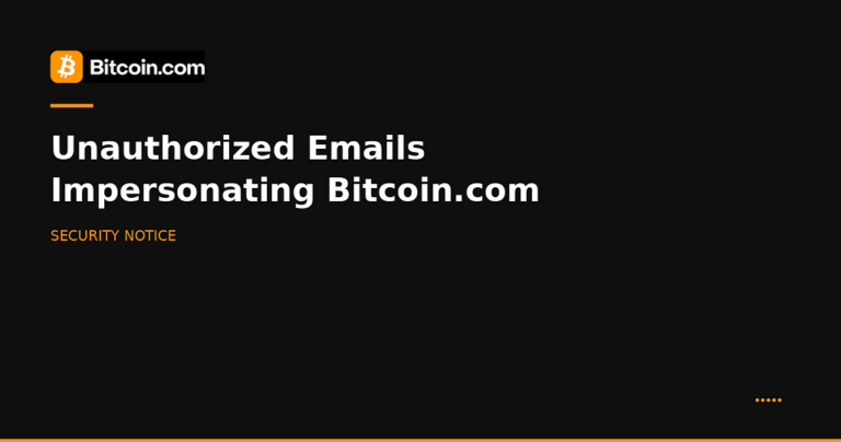 Unauthorized Emails Impersonating Bitcoin.com